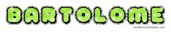 Gifs Animados del Nombre Bartolomé. Imágenes gifs. Firmas animadas
