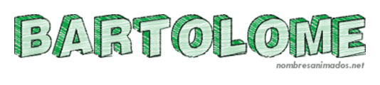 Gifs Animados del Nombre Bartolomé. Imágenes gifs. Firmas animadas
